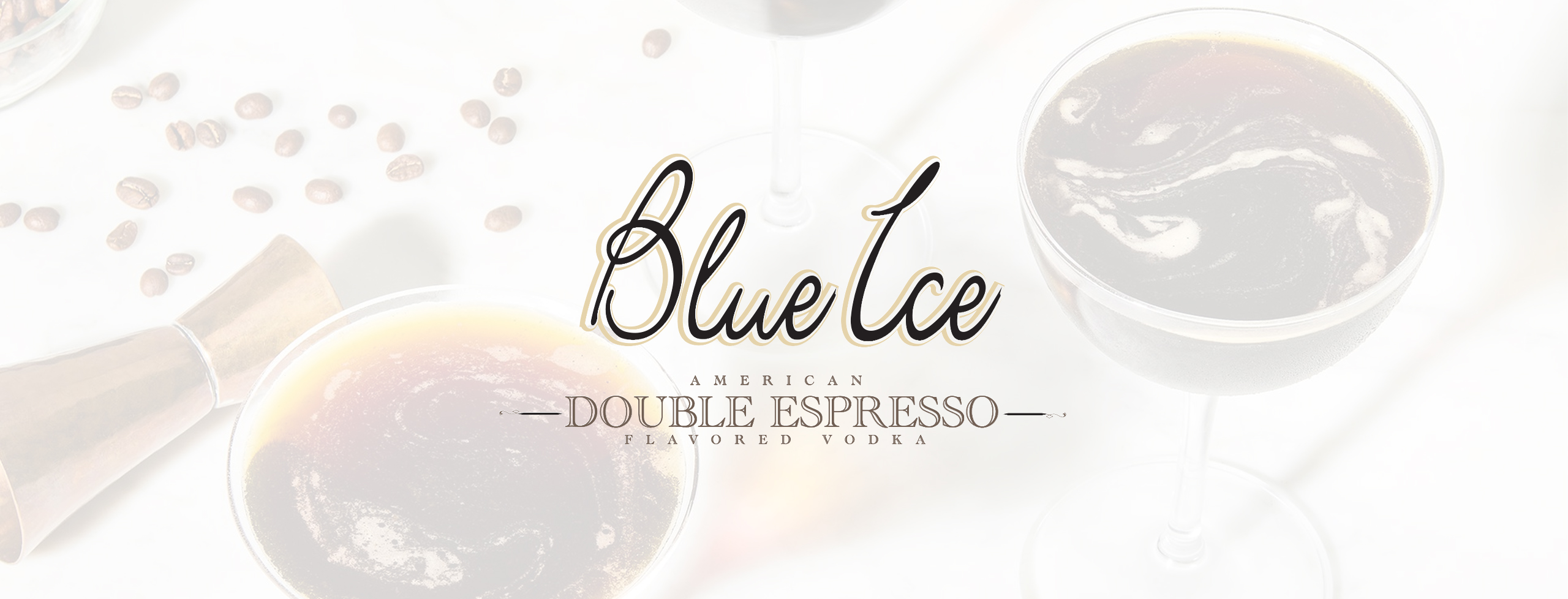 BLUE ICE VODKA - DOUBLE ESPRESSO